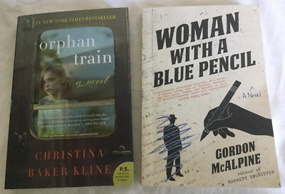 2 Trade PB Novels: Orphan Train (Kline) & Woman With a Blue Pencil (McAlpine)