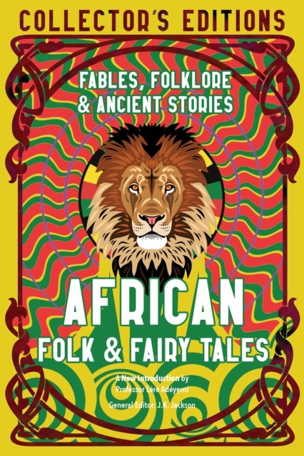 African Folk & Fairy Tales Fables, Folklore & Ancient Stories (Hardback Book)