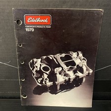 Edelbrock 1979 Performance Parts Catalog Wprice List Racing Hot Rods Edelbrock 1979 Performance Parts Catalog Wprice List Racing Hot Rods