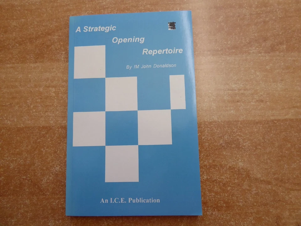 IM John Donaldson: A Strategic Opening Repertoire Chess Enterprises 1998 - Bild 1 von 1
