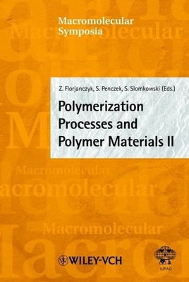 Polymerization Processes and Polymer Materials II Buch Wiley-VCH
