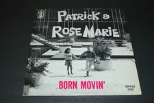 Patrick & Rose Marie~Born Movin'~RARE Private Label Christian Psych-Folk