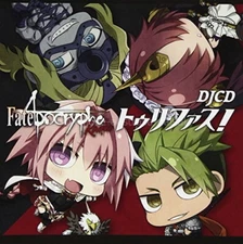 DJCD Fate/Apocrypha Radio Triphas!