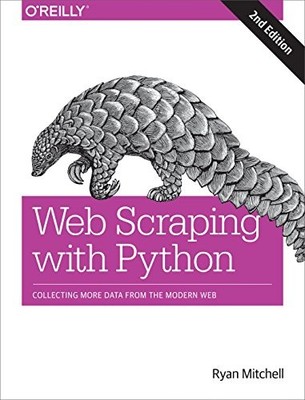 Web Scraping with Python, 2e: Collecting More Data from the Mode