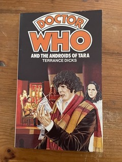 Doctor Who And The Androids Of Tara Terrance Dicks 1984
