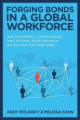 Forging Bonds in a Global Workforce: ..., Hahn, Melissa