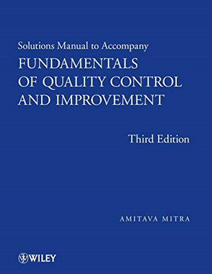 Solutions Manual to Accompany Fundamentals of Quality C - Paperback NEW Amitava
