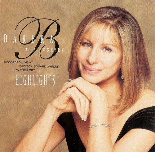 Barbra Streisand The Concert Highlights Recorded Live At Madison J7350A 74646710029 EBay
