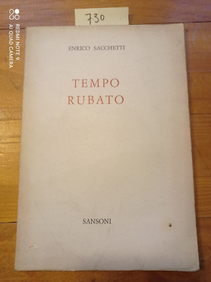 Enrico Sacchetti TEMPO RUBATO Sansoni 1959 Ottime cond