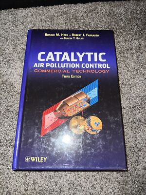 Catalytic Air Pollution Control : Commercial Technology, 3rd Edition, Heck, R 