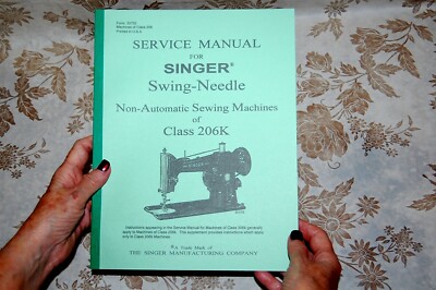 Service Manual Plus Special Addendum for Singer 206 206k Sewing Machines 