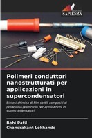 Bebi Patil (U. A.) | Polimeri Conduttori Nanostrutturati Per Applicazioni In...
