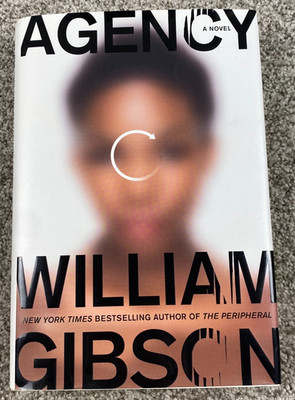 Signed: Agency by William Gibson   2020 Berkley - 1st Edition 1st Printing HCDJ