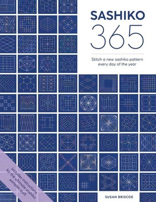 Sashiko 365 Stitch a new sashiko pattern every day of the year