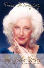 By God's Grace: I Have Been There for my Brothers by Vivian McClaugherty (Englis