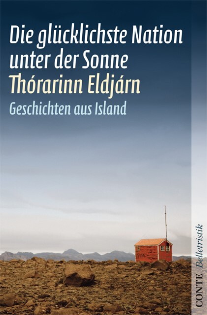 Thumbnail - Die Glücklichste Nation Unter Der Sonne - Thorarinn Eldjarn -