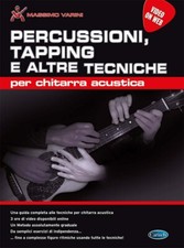 MASSIMO VARINI PERCUSSIONI TAPPING E ALTRE TECNICHE chitarra acustica WEB VIDEO 