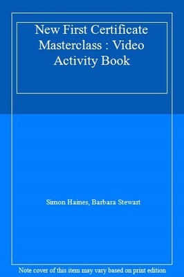 New First Certificate Masterclass : Video Activity Book,Simon Ha