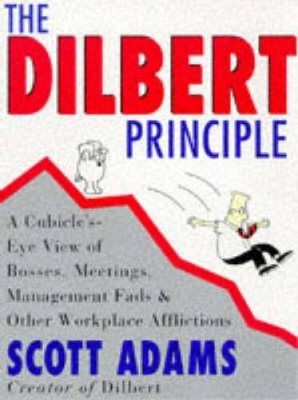 The Dilbert Principle - Paperback By Adams, Scott - GOOD