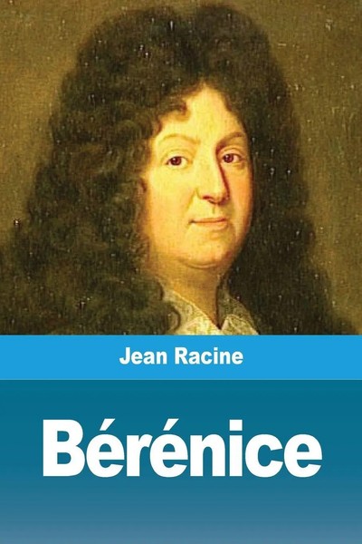Jean Racine | BéRéNice | Taschenbuch | FranzöSisch (2020) | Prodinnova-image