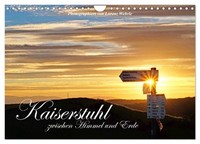 Kaiserstuhl Zwischen Himmel Und Erde (Wandkalender 2027 Din A4 Quer), Calvendo M