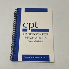 CPT Handbook for Psychiatrists Spiral Chester W. Schmidt Jr - 2nd Ed