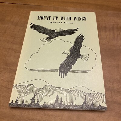 Mount Up With Wings By David L Fletcher 1976