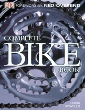 Complete Bike Book - Chris Sidwells, 0789493373, hardcover, new