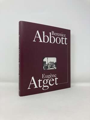 Berenice Abbott and Eugene Atgetc by Clark Worswick First 1st Edition LN HC 2002