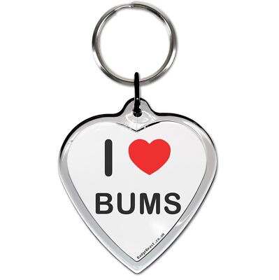 Bums I Love Schlüsselanhänger in Herzform (52 mm x 36 mm)