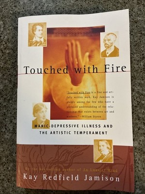 Touched with Fire by Kay Redfield Jamison (1996, Trade Paperback)