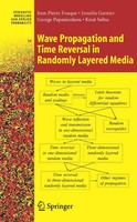 Jean-Pierre Fouque (U. A.) | Wave Propagation And Time Reversal In Randomly...