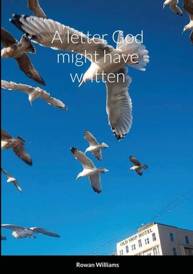 Rowan Williams | A letter God might have written | Taschenbuch | Englisch (2021)