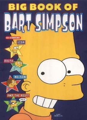 The Big Book of Bart (Simpsons),Matt Groening,et al.