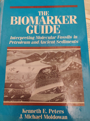 Kenneth Peters Molecular Fossils in Petroleum v. 1 The Biomarker Guide