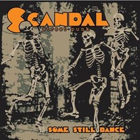 Scandal - Some Still Dance Clear Orange W/Black/Grey Splash Vinyl - V - F72Z