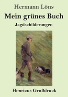 Hermann LöNs | Mein GrüNes Buch (GroßDruck) | Taschenbuch | Deutsch (2020)