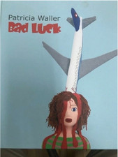 Patricia Waller-Book- Bad Luck- signed