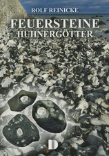 Feuersteine und Hühnergötter | Rolf Reinick...