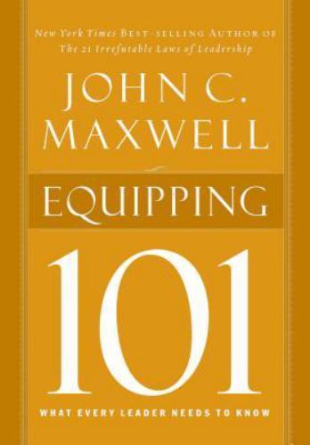 Equipping 101; 101 Series - 0785263527, John C Maxwell, hardcover, new - Picture 1 of 1