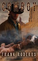 Cowboy | Frank Roderus | Taschenbuch | Kartoniert / Broschiert | Englisch | 2019