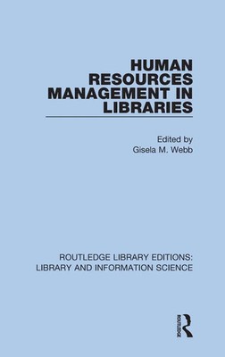 Gisela M. Webb | Human Resources Management in Libraries | Buch | Englisch
