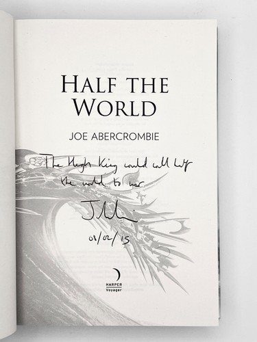 Half The World - Joe Abercrombie Signed Lined & Dated UK 1st Ed 1st Print HB - Picture 2 of 6