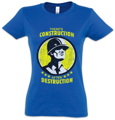 There's Construction After Destruction Women T-Shirt Housebuilder Bricklayer