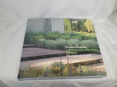 Private Paradise: Contemporary American Gardens