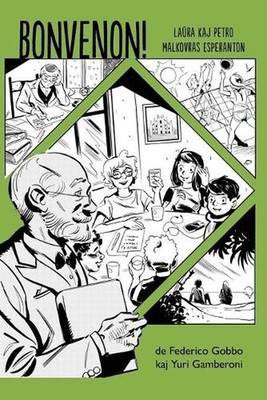 Bonvenon! - Komikso en Esperanto: Laura kaj Petro malkovras Esperanton by Federi