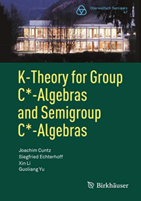 K-Theory for Group C*-Algebras and Semigroup C*-Algebra - Paperback / softback N