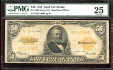 1922 $50 Gold Certificate Bill FR-1200 - Certified PMG 25 (Choice Very Fine)