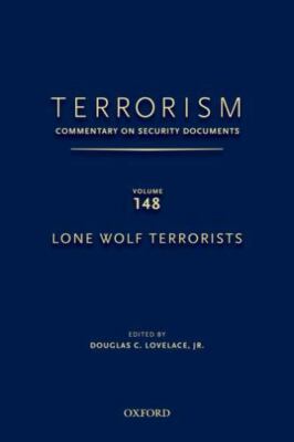 Lone Wolf Terrorists, Hardcover by Lovelace, Douglas C., Jr. (EDT), Brand New...