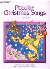 Popular Christmas Songs: Level 1 - Sheet music By James Bastien - VERY GOOD